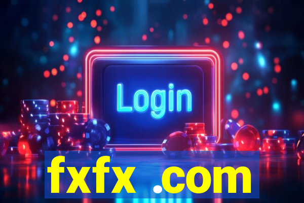 fxfx .com